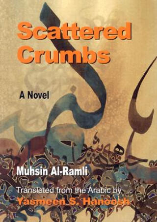 Livre Scattered Crumbs Muhsin Ramli