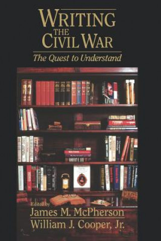 Carte Writing the Civil War 