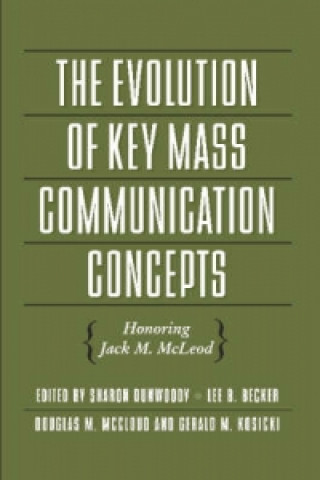 Boek Evolution of Key Mass Communication Concepts Sharon Dunwoody