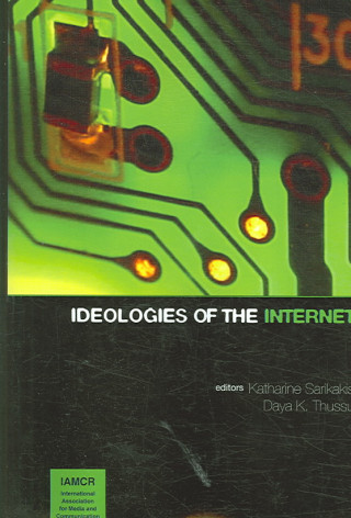 Kniha Ideologies of the Internet 