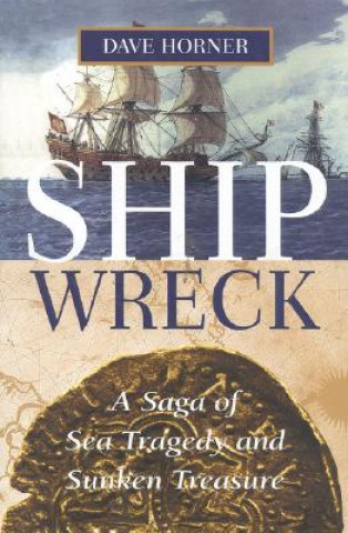 Kniha Shipwreck Dave Horner