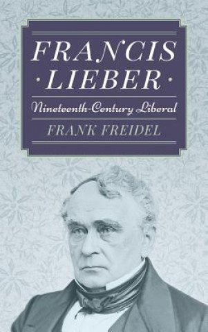 Книга Francis Lieber Freidel