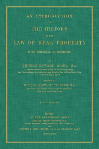 Книга Introduction to the History of the Law of Real Property with Original Authorities Kenelm Edward Digby