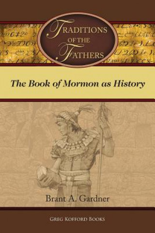 Carte Traditions of the Fathers Brant a Gardner