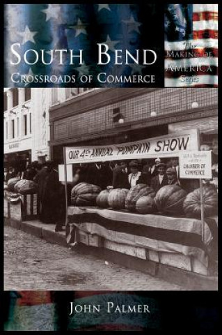 Kniha South Bend John Palmer