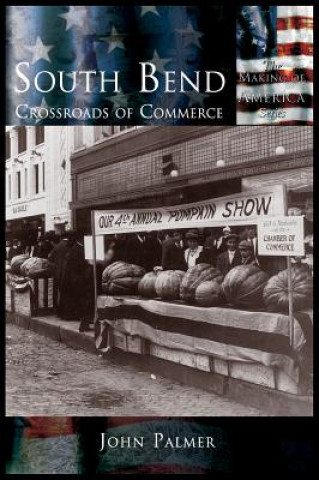 Книга South Bend John Palmer