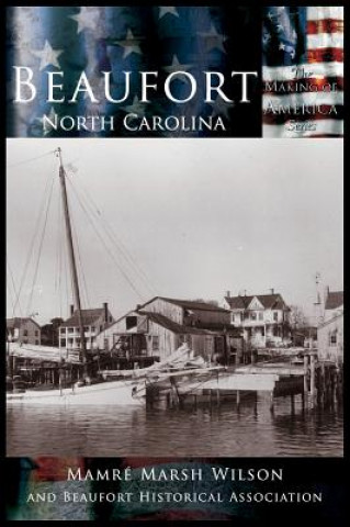 Kniha Beaufort, North Carolina Mamre Marsh Wilson