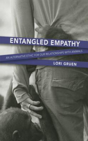 Libro Entangled Empathy Lori Gruen