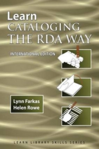 Book Learn Cataloging the RDA Way International Edition Lynn Farkas