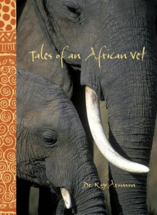 Carte Tales of an African Vet Roy Aronson