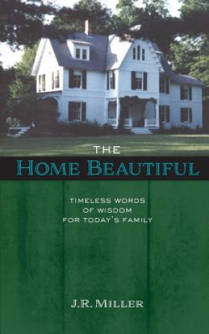 Kniha Home Beautiful James R Miller