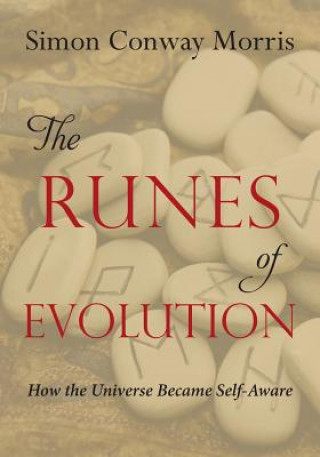 Kniha Runes of Evolution Simon (University of Cambridge) Conway Morris