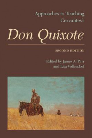 Kniha Approaches to Teaching Cervantes' Don Quixote 