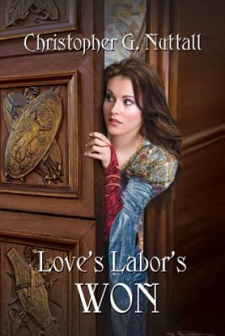 Книга Love's Labor's Won Christopher G Nuttall