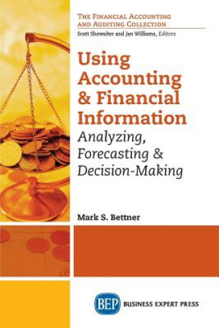 Livre Using Accounting & Financial Information Mark (BUCKNELL UNIVERSITY) Bettner