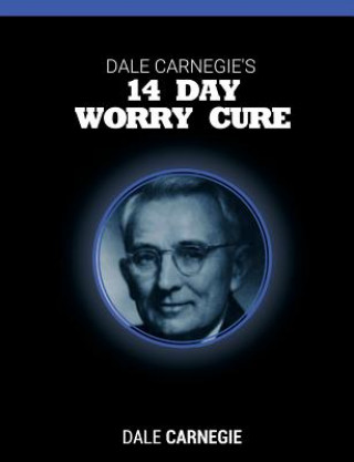 Libro Dale Carnegie's 14 Day Worry Cure Dale Carnegie