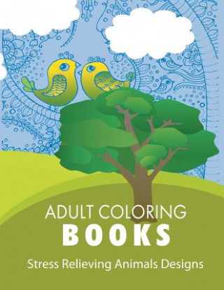 Carte Stress Relieving Animal Designs ADULT COLORING BOOKS