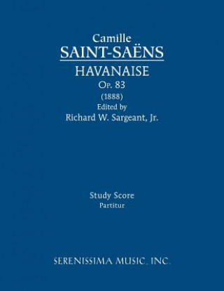 Kniha Havanaise, Op.83 Camille Saint-Saens