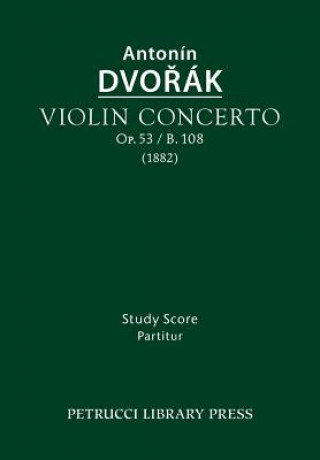 Książka Violin Concerto, Op.53 / B.108 Antonín Dvořák