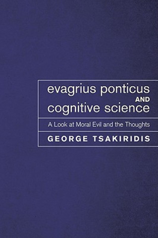 Kniha Evagrius Ponticus and Cognitive Science George Tsakiridis