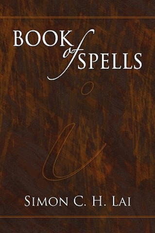 Book Book of Spells Simon C H Lai