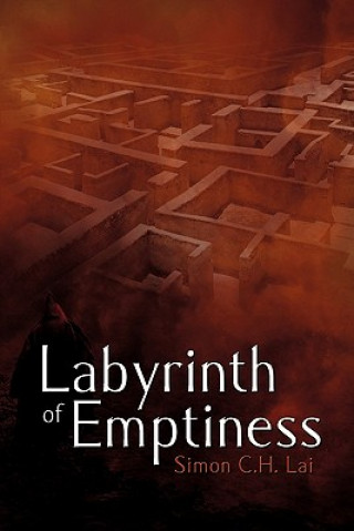 Kniha Labyrinth of Emptiness Simon C H Lai