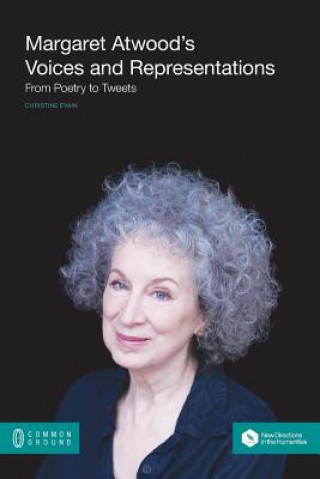 Carte Margaret Atwood's Voices and Representations Christine Evain