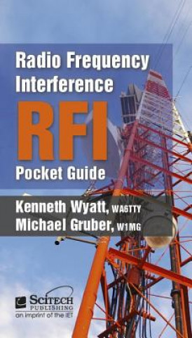 Kniha Radio Frequency Interference (RFI) Pocket Guide Kenneth Wyatt