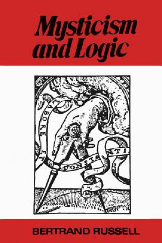 Buch Mysticism and Logic and Other Essays Russell