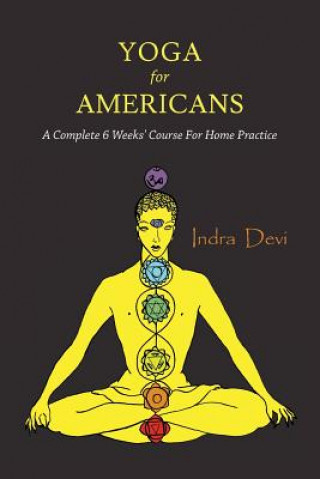 Kniha Yoga for Americans Indra Devi