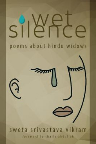 Könyv Wet Silence Sweta Srivastava Vikram