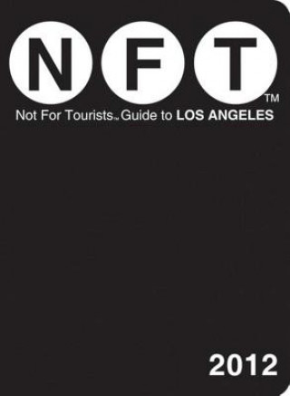 Carte Not For Tourists Guide to Los Angeles Not For Tourists