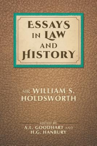 Kniha Essays in Law and History Sir William S Holdsworth