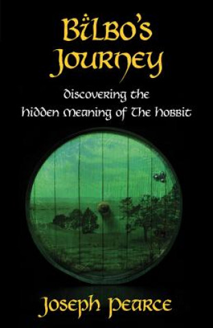 Kniha Bilbo's Journey Joseph Pearce