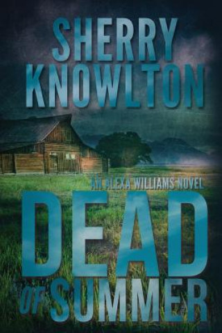 Kniha Dead of Summer Sherry Knowlton