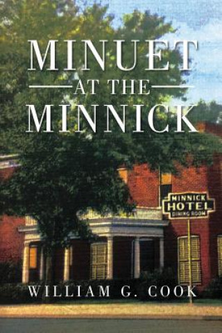 Kniha Minuet at the Minnick William G Cook