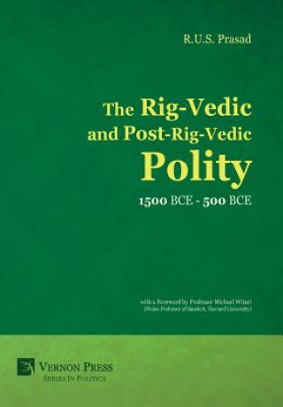 Libro Rig-Vedic and Post-Rig-Vedic Polity (1500 BCE-500 BCE) R U S Prasad