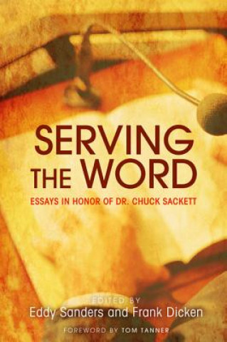 Книга Serving the Word Frank Dicken