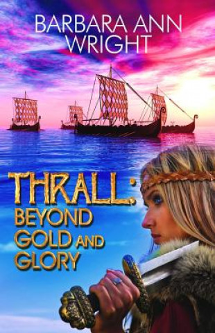 Kniha Thrall Barbara Ann Wright