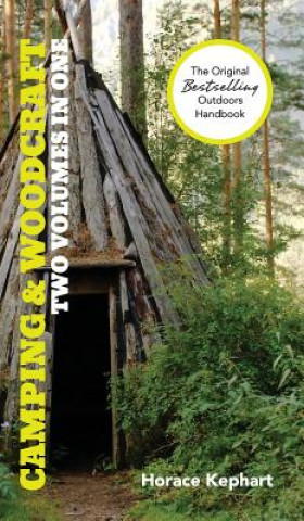 Книга Camping and Woodcraft Horace Kephart