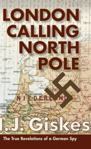 Książka London Calling North Pole Hermann J Giskes