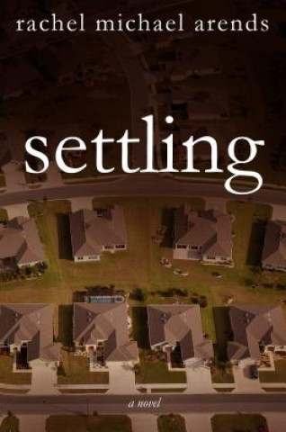 Buch Settling Rachel Michael Arends