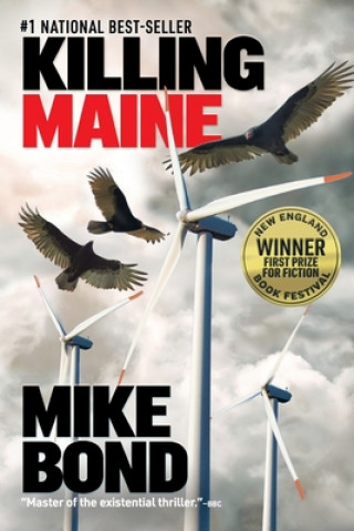 Carte Killing Maine Mike Bond