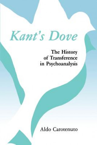 Book Kant's Dove Aldo Carotenuto