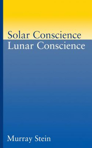 Kniha Solar Conscience Lunar Conscience Stein