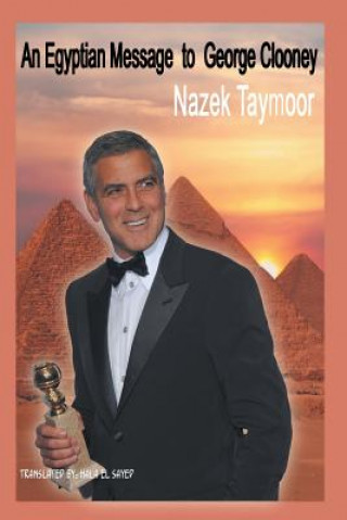 Kniha Egyptian Message to George Clooney NAZEK TAYMOOR