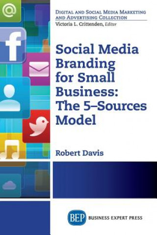 Könyv Social Media Branding For Small Businesses Robert Davis