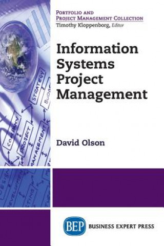 Книга Information Systems Project Management David (UNIVERSITY OF MINNESOTA) Olson