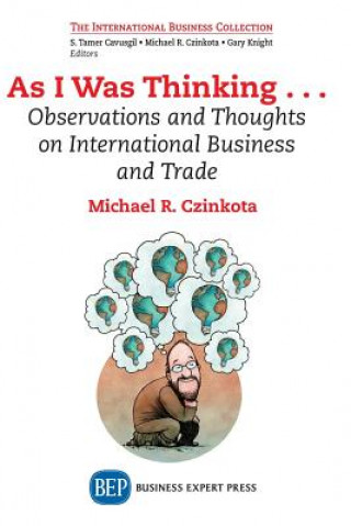 Libro As I Was Thinking... Michael R Czinkota