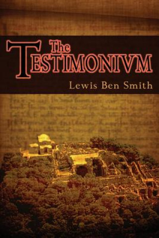 Könyv Testimonium Lewis Ben Smith